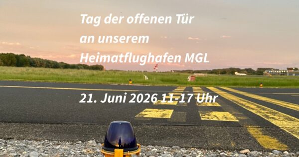 Tag der offenen Tür an unserem Heimatflughafen MGL Tag der offenen Tür
